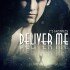 Deliver Me